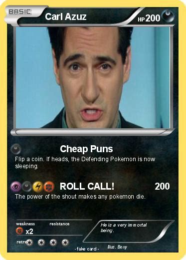 Pokémon Carl Azuz 11 11 - Cheap Puns - My Pokemon Card