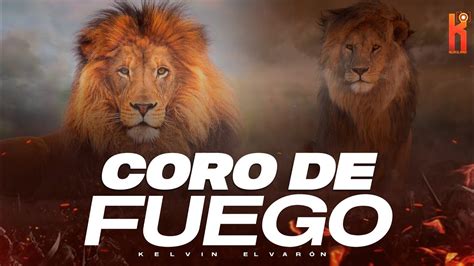 CORO DE FUEGO - YouTube