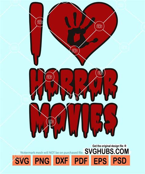 I love horror movies svg, horror movies svg, Love horror svg, popular svg, scary movies