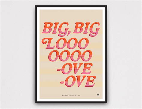 Big Love - Fleetwood Mac | IIDPrints