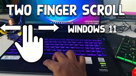 Two Finger Scroll Windows 11