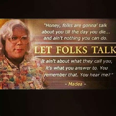 Madea Quotes On Friendship. QuotesGram