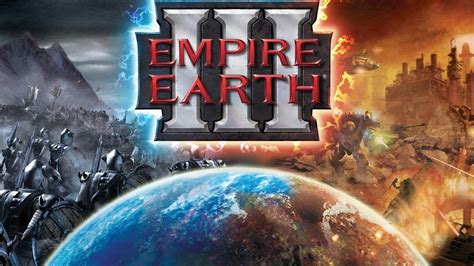 Download empire earth 3 - limfalifestyle