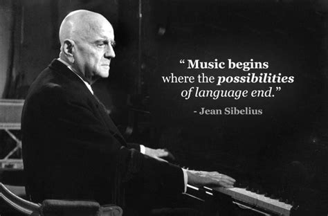 Jean Sibelius | Inspirational music quotes, Classical music quotes, Inspirational music