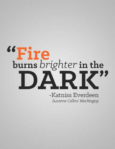 Quotes About Katniss Everdeen. QuotesGram