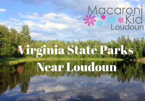 Virginia State Parks Near Loudoun County | Macaroni KID Loudoun