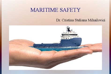 Maritime Safety.ppt | CRISTINA MIHAILOVICI - Academia.edu