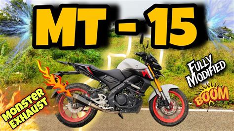 Yamaha MT-15 - Fully Modified😻/Don't Use Headphones🙏🤯/Exhaust Sound😈/Super Bike Sound In 155cc🔥 ...