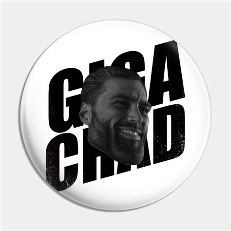 Gigachad Sigma male meme - Gigachad Sigma Male Meme - Pin | TeePublic