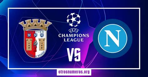 Pronóstico Braga vs Napoli, UEFA Champions League, 20/09/2023