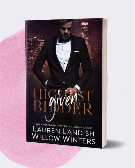 Given: Highest Bidder – Willow Winters Publishing LLC