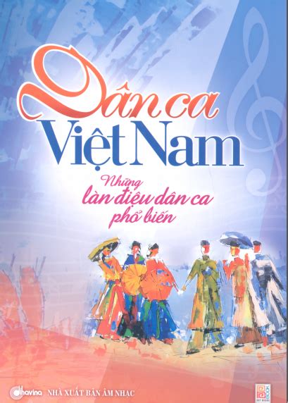 Dân ca Việt Nam - Những làn điệu dân ca phổ biến | Tủ Sách Âm Nhạc