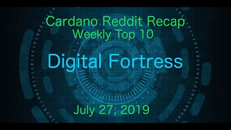 Cardano Reddit Recap Weekly Top 10 | July 27, 2019 - YouTube