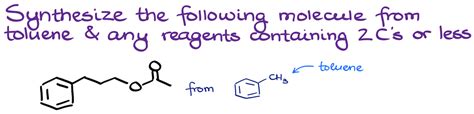 06. Synthesis of a Complex Ester from Toluene — Organic Chemistry Tutor