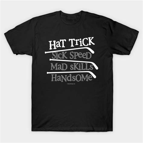 Hockey Hat Trick - Hockey - T-Shirt | TeePublic