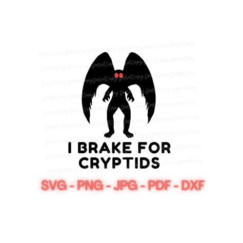 I Brake for Mothman SVG, PNG, JPG Digital File/cryptid Svg/digital Download/car Decal/cricut Cut ...