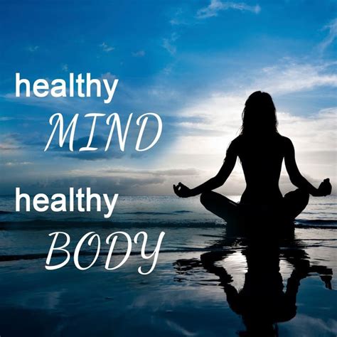 Meditation for a healthy mind and body | Healthy body images, Healthy body, Healthy mind