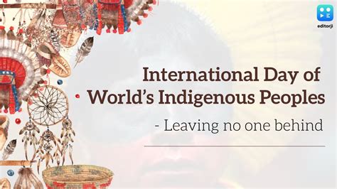 International Day of World’s Indigenous Peoples: Leaving no one behind ...