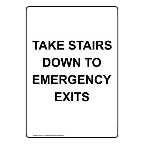 Vertical Sign - Emergency Exit - Take Stairs Down To Emergency Exits
