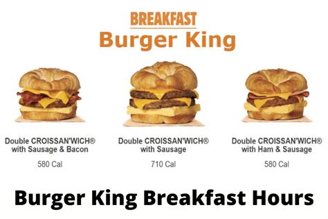 Burger King Hours of Operation : Breakfast, Lunch And Menu