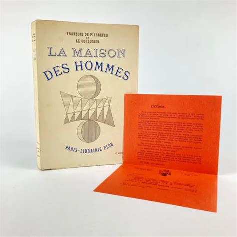LE CORBUSIER & De Pierrefeu : La Maison Des Hommes . Plon . 1942 . Eo EUR 65,00 - PicClick FR
