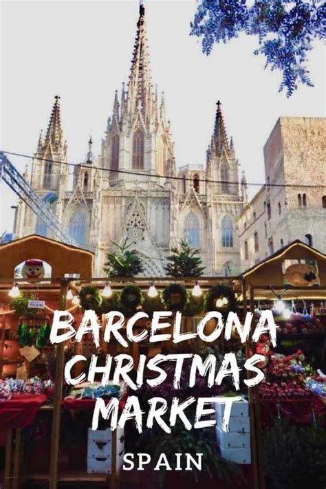 Barcelona Christmas Market 2023 & Discovering Spanish Christmas ...