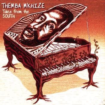 Tales From The South — Themba Mkhize | Last.fm