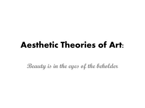 PPT - Aesthetic Theories of Art: PowerPoint Presentation, free download ...