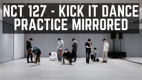 NCT 127 KICK IT DANCE PRACTICE [MIRRORED] - YouTube