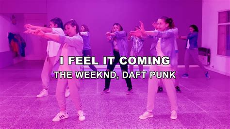 I FEEL IT COMING - The Weeknd, Daft Punk - Choreography by URBAN DANCE ...