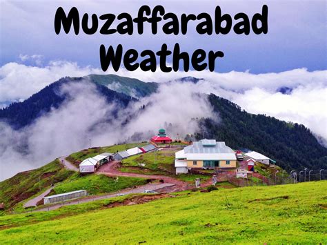 Muzaffarabad Weather - Azad Kashmir Pakistan Historical Weather Data