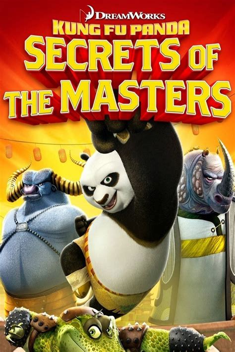 Kung Fu Panda: Secrets of the Masters - Alchetron, the free social ...