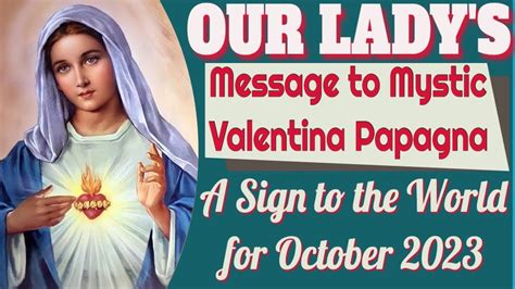 Our Lady's Message to Valentina Papagna on a Sign to the World - YouTube