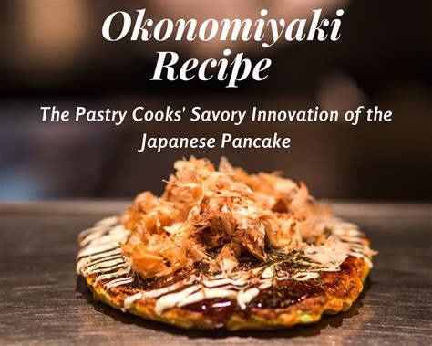 How to Make the Perfect Okonomiyaki Recipe | Sanraku