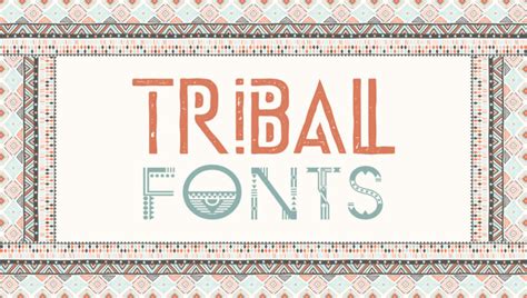 Tribal Lettering Fonts