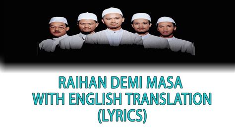(LEGEND NASYID) Raihan Demi Masa with English Translation (Lyrics ...