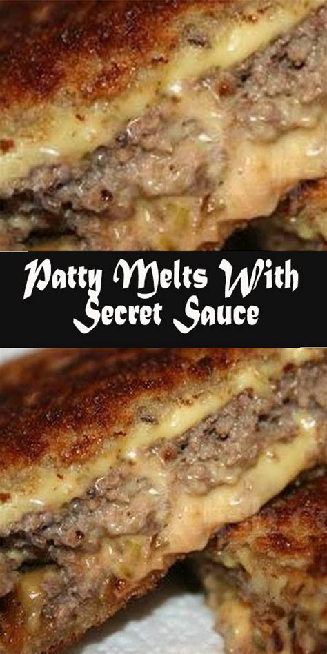 Patty Melts With Secret Sauce – Delicious Foods Around The World