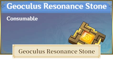 Genshin | Geoculus Resonance Stone Location & How To Use - GameWith