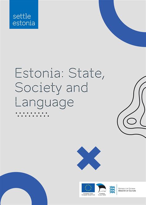 Estonian State, Society and Language - Settle in Estonia programme by Settle in Estonia - Issuu