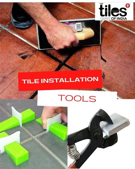 6 Tile Installation Tools 2021 - The Tiles of India