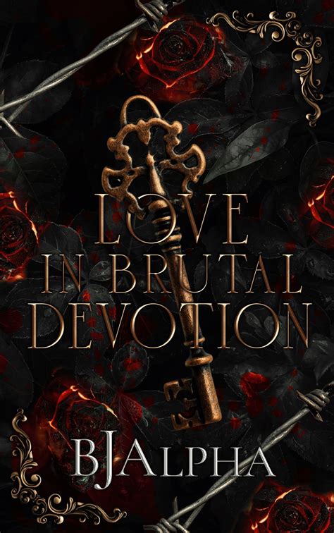 Love in Brutal Devotion (The Brutal Duet #2) by B.J. Alpha | Goodreads