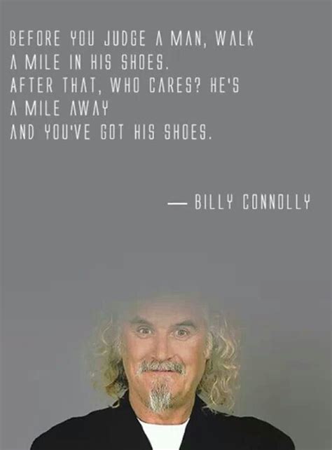 Billy Connolly Quotes. QuotesGram