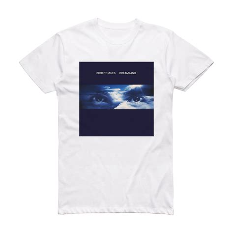 Robert Miles Dreamland 2 Album Cover T-Shirt White – ALBUM COVER T-SHIRTS