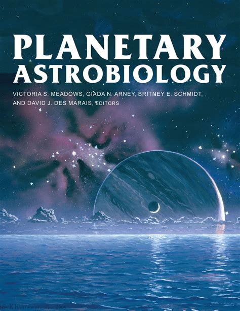 Planetary Astrobiology (9780816540068): Victoria Meadows, Giada Arney ...