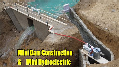 Mini Dam Construction & Mini Hydroelectric Models. Hydroelectric Dam ...