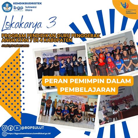 Lokakarya 3 Program Pendidikan Guru Penggerak (PPGP) Angkatan 7 – BGP ...