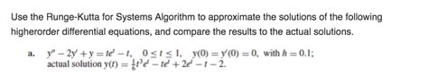 Solved Use the Runge-Kutta for Systems Algorithm to | Chegg.com