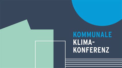 Kommunale Klimakonferenz 2023 - 3. Konferenzteil (Online-Foren) | Nationale ...