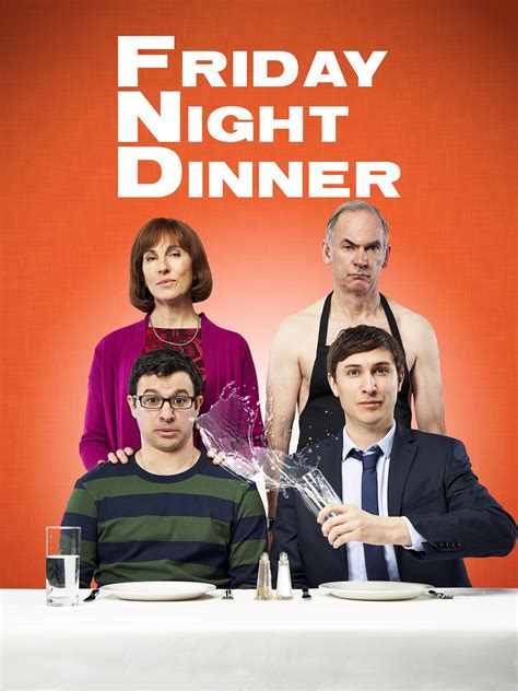 Friday Night Dinner - Rotten Tomatoes