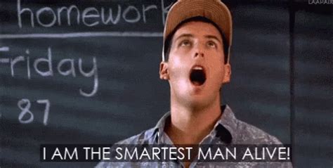 Smartest Man Alive GIF - Smart Alive Adamsandler GIFs | Say more with Tenor